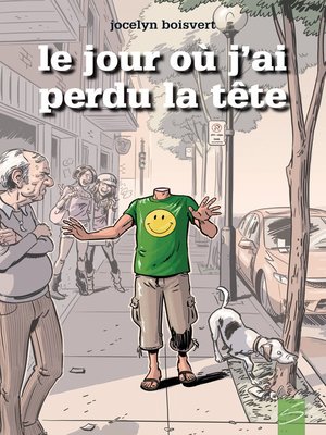 cover image of Le jour où j'ai perdu la tête